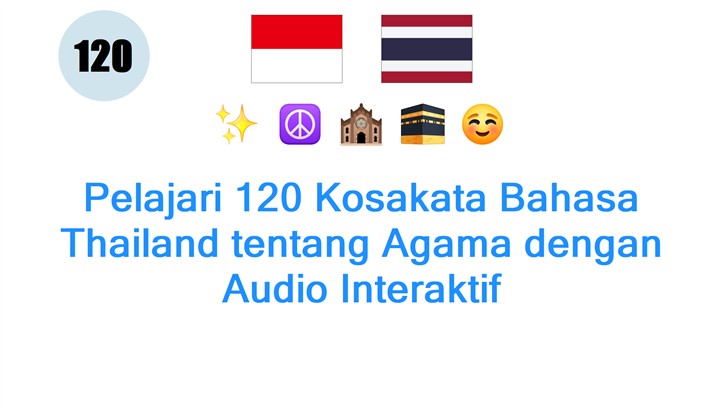 Pelajari 120 Kosakata Bahasa Thailand tentang Agama dengan Audio Interaktif
